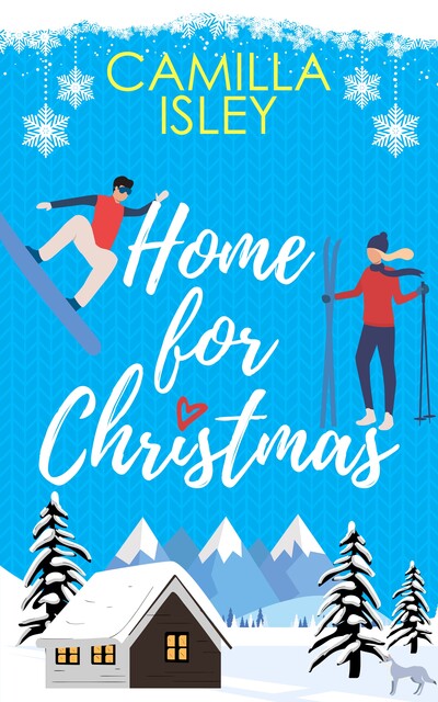 Home for Christmas, Camilla Isley