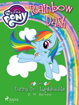 My Little Pony – Rainbow Dash ja Daring Do – tuplahaaste, G.M. Berrow