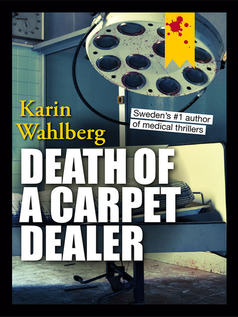 Death of a Carpet Dealer, Karin Wahlberg