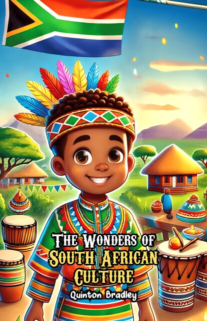 The Wonders of South African Culture, Quinton Bradley