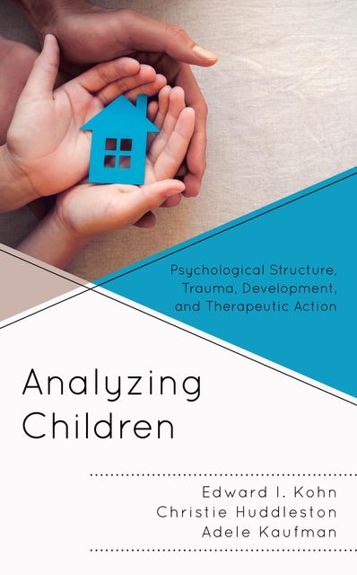 Analyzing Children, Christie Huddleston, Adele Kaufman, Edward I. Kohn
