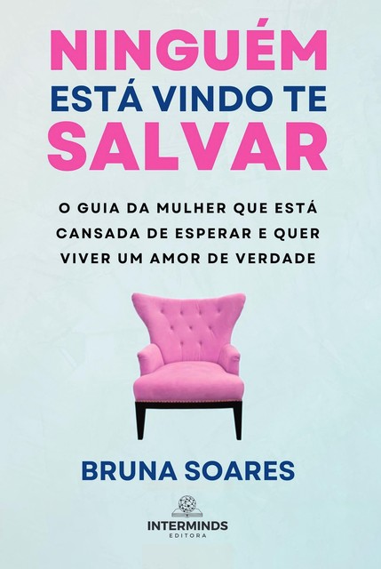 Ninguém está vindo te salvar, Bruna Soares
