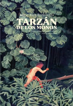 Tarzán de los monos, Edgar Rice Burroughs