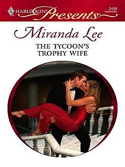 The Tycoon’s Trophy Wife, Miranda Lee
