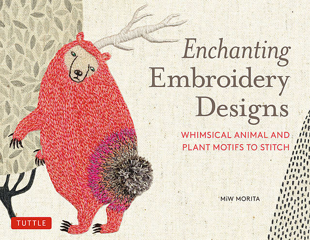 Enchanting Embroidery Designs, MiW Morita