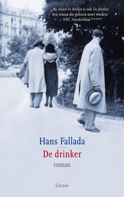 De drinker, Hans Fallada