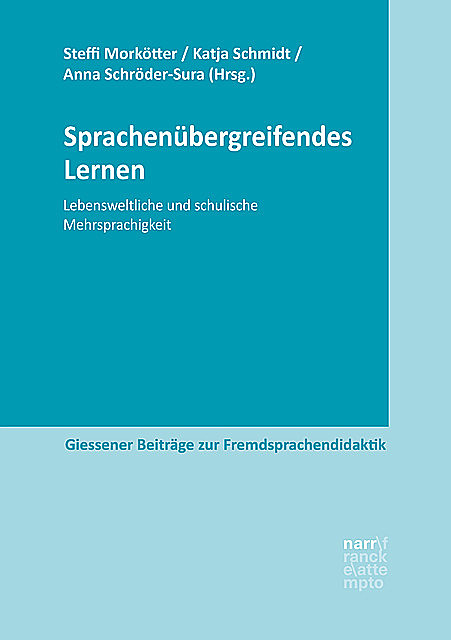 Sprachenübergreifendes Lernen, Anna Schröder-Sura, Katja Schmidt, Steffi Morkötter