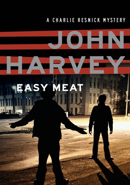 Easy Meat, John Harvey