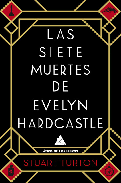 Las siete muertes de Evelyn Hardcastle, Stuart Turton