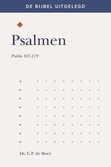 Psalmen 107–119, Ds.C. P. de Boer