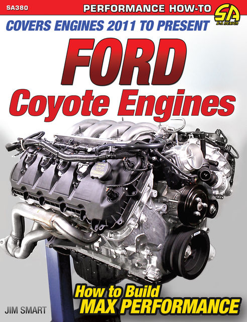 Ford Coyote Engines, Jim Smart