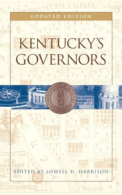 Kentucky's Governors, Lowell H.Harrison