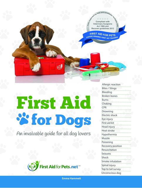 First Aid for Dogs, Emma A Hammett