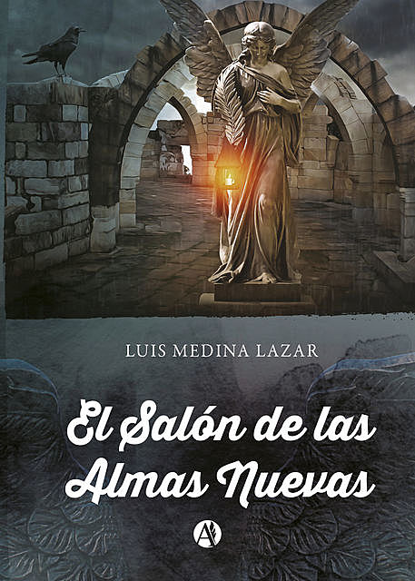 El Salón de las Almas Nuevas, Luis Medina Lazar