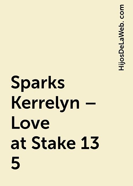 Sparks Kerrelyn – Love at Stake 13 5, HijosDeLaWeb. com