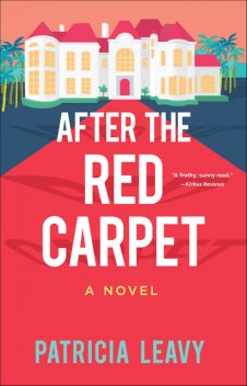 After the Red Carpet, Patricia Leavy