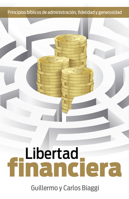 Libertad financiera, Carlos Biaggi, Guillermo Biaggi