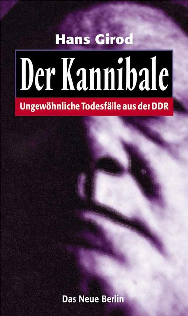 Der Kannibale, Hans Girod