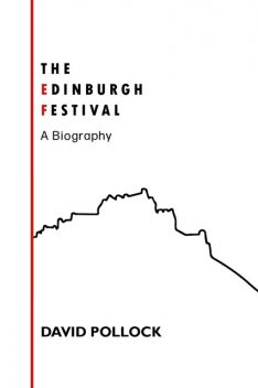 Edinburgh's Festivals, David Pollock