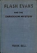 Flash Evans and the Darkroom Mystery, Bell Frank