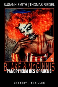 Panoptikum des Grauens, Thomas Riedel, Susann Smith