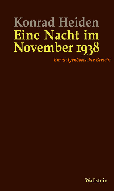 Eine Nacht im November 1938, Konrad Heiden