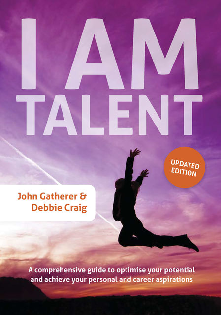 I Am Talent, Debbie Craig, John Gatherer