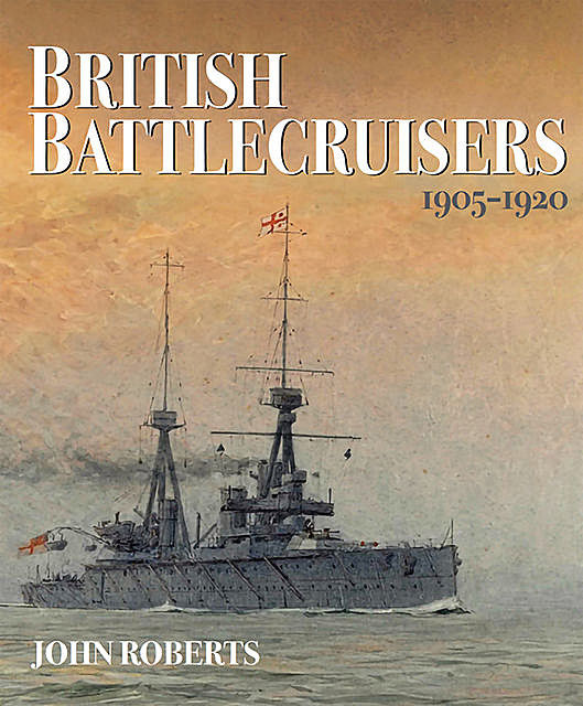 British Battlecruisers, John Roberts