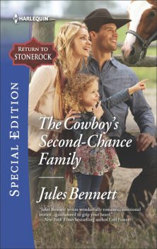 The Cowboy's Second-Chance Family, Jules Bennett
