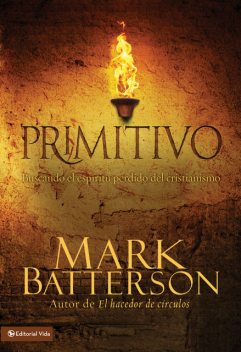Primitivo, Mark Batterson