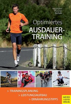 Optimiertes Ausdauertraining, Arndt Pfützner, Georg Neumann, Anneliese Berbalk