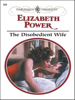 The Disobedient Wife, Elizabeth Power