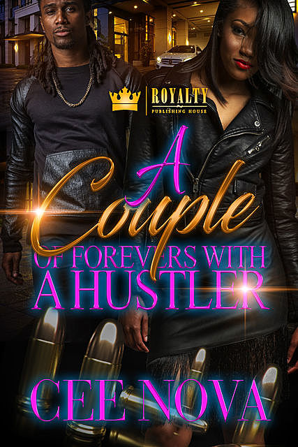 A Couple of Forevers With A Hustler, Cee Nova