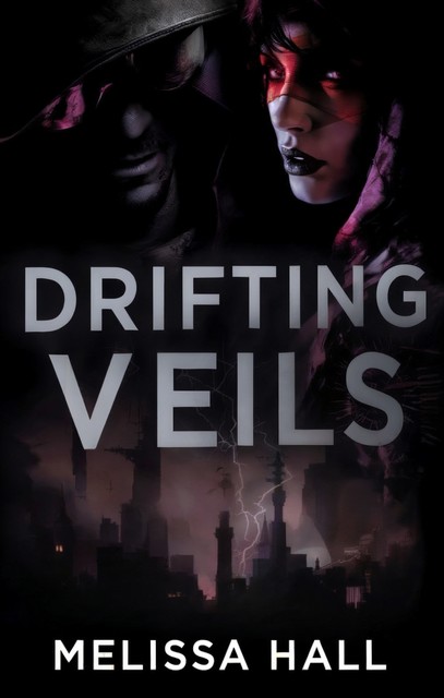 Drifting Veils, Melissa Hall