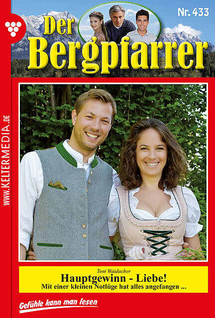 Der Bergpfarrer 433 – Heimatroman, Toni Waidacher