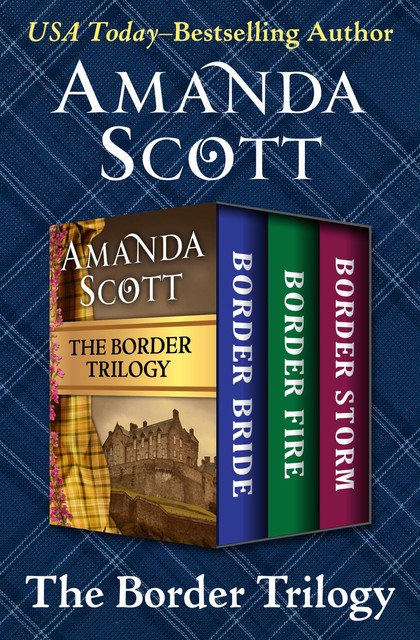 The Border Trilogy, Amanda Scott