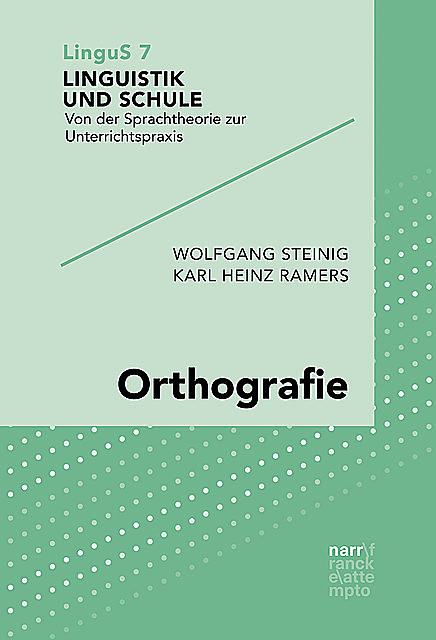 Orthografie, Karl Heinz Ramers, Wolfgang Steinig