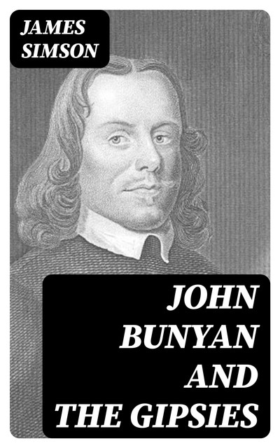 John Bunyan and the Gipsies, James Simson