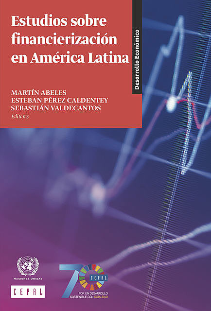 Estudios sobre financierización en América Latina, Economic Commission for Latin America, the Caribbean