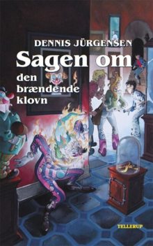 Spøgelseslinien #5: Sagen om den brændende klovn, Dennis Jürgensen