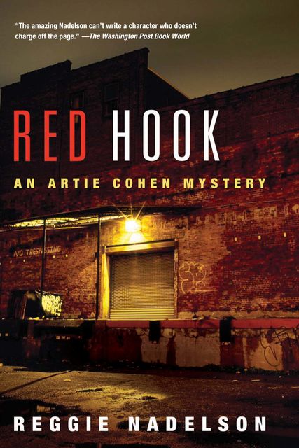 Red Hook, Reggie Nadelson