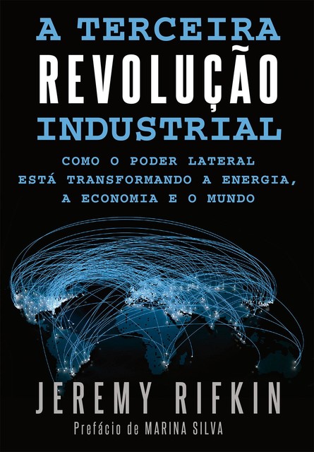 A Terceira Revolução Industrial, Jeremy Rifkin