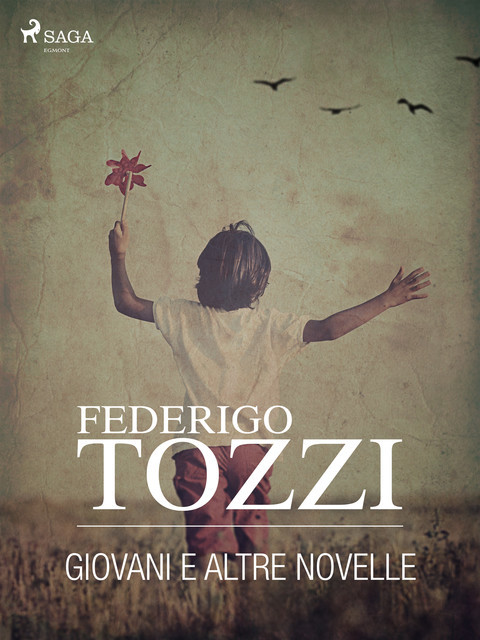 Giovani e altre novelle, Federigo Tozzi
