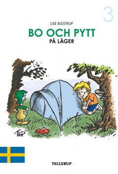 Bo och Pytt #3: Bo och Pytt på läger, Lise Bidstrup