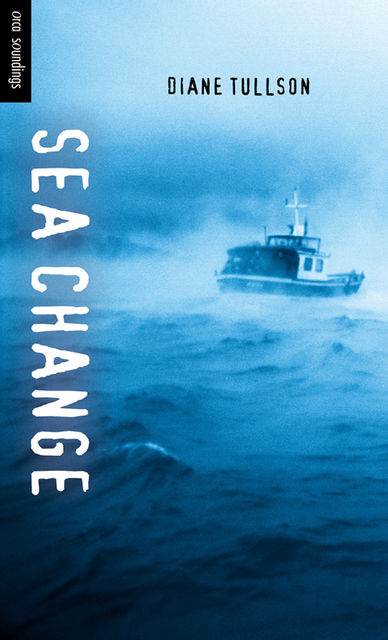 Sea Change, Diane Tullson