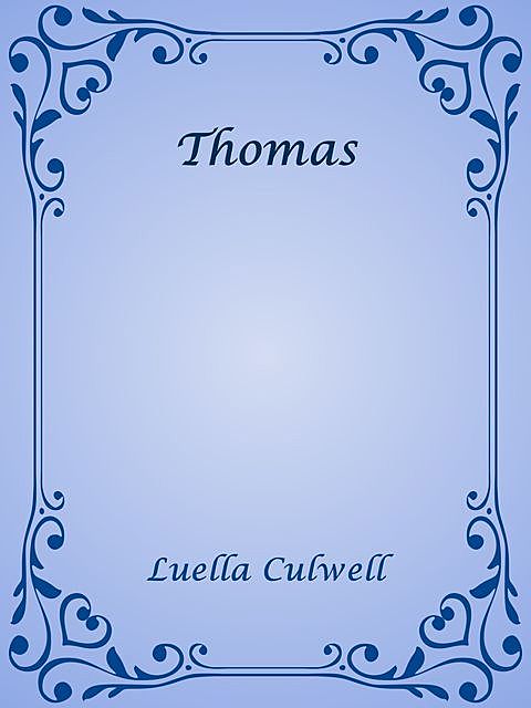 Thomas, Luella Culwell