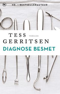 Diagnose besmet, Tess Gerritsen