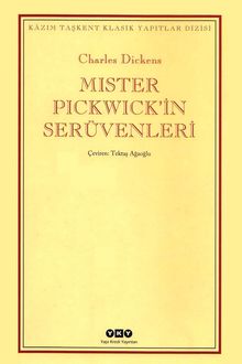 Mister Pickwick'in Serüvenleri, Charles Dickens