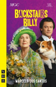 Backstairs Billy (NHB Modern Plays), Marcelo Dos Santos