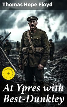 At Ypres with Best-Dunkley, Thomas Hope Floyd